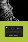 Yanomami The Fierce Controversy and What We Can Learn from It