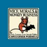 Mice Morals  Monkey Business Lively Lessons From Aesop's Fables