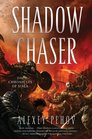 Shadow Chaser (Chronicles of Siala, Bk 2)