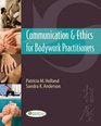 Communication  Ethics for Bodywork Practitioners