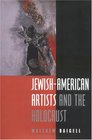 JewishAmerican Artists and the Holocaust