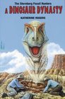 The Sternberg Fossil Hunters A Dinosaur Dynasty