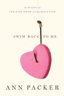 Swim Back to Me: Stories