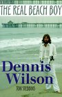 Dennis Wilson: The Real Beach Boy