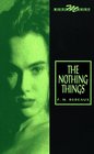 The Nothing Things