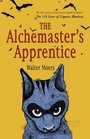 The Alchemaster's Apprentice (Zamonia, Bk 4)