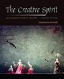 The Creative Spirit An Introduction to Theatre