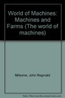 World of Machines Machines and Farms