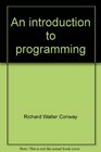 An introduction to programming A structured approach using PL/I and PL/C