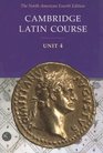 Cambridge Latin Course Unit 4 Student Text North American edition