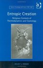 Entropic Creation