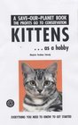 Kittens As a Hobby