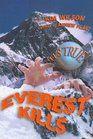 It's True Everest Kills