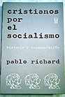 Cristianos por el socialismo Historia y documentacion