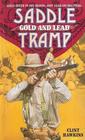 Gold and Lead (Saddle Tramp, No 4)