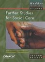 Further Studies for Social Care
