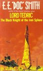 LORD TEDRIC [#3] The Black Knight of the Iron Sphere