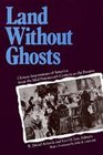 Land Without Ghosts Chinese Impressions of America from the MidNineteenth Century to the Present