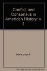Conflict and Consensus in American History v 1