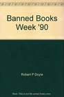 Banned Books Week '90 Celebrating the freedom to read  a resource book