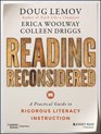 Reading Reconsidered A Guide to Rigorous Literacy Instruction in the Common Core Era