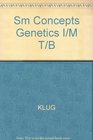 Sm Concepts Genetics I/M T/B