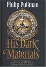 His Dark Materials Trilogy 'Northern Lights', 'the Subtle Knife', 'the Amber Spyglass