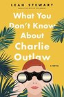 What You Don\'t Know About Charlie Outlaw