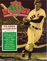 Ted Williams A Portrait in Words and Pictures