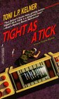 Tight  as a Tick (Laura Fleming, Bk 5)
