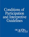 Conditions of Participation and Interpretive Guidelines