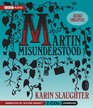 Martin Misunderstood (Audio CD) (Unabridged)