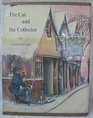 The cat and the collector