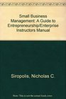Small Business Management A Guide to Entrepreneurship/Enterprise Instructors Manual