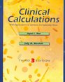 Clinical Calculations With Applications to General and Specialty Areas