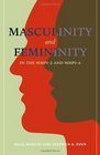 Masculinity and Femininity in the MMPI2 and MMPIA