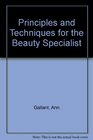 Principles and Techniques for the Beauty Specialist