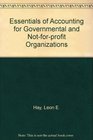 Essentials of Accounting for Governmental and Notforprofit Organizations