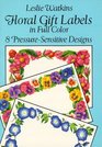 Floral Gift Labels in Full Color 8 PressureSensitive Designs