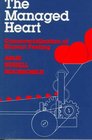 The Managed Heart Commercialization of Human Feeling