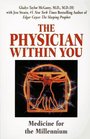 The Physician Within You Discovering the Power of Inner Healing