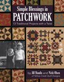 Simple Blessings in Patchwork 13 Traditional Projects with a Twist