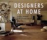 Designers at Home