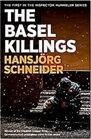 The Basel Killings (Inspector Hunkeler, Bk 1)