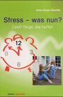 Stress was nun