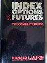 Index Options  Futures The Complete Guide