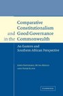 Comparative Constitutionalism and Good Governance in the Commonwealth An Eastern and Southern African Perspective