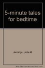 5minute tales for bedtime