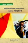 Why Vietnamese Immigrants Came to America