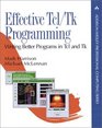 Effective Tcl/Tk Programming  Writing Better Programs with Tcl and Tk